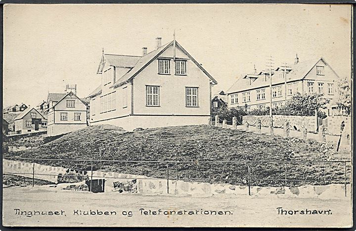 Thorshavn, Tinghuset, Klubben og Telefonstationen. H. N. Jacobsen u/no. Kvalitet 8
