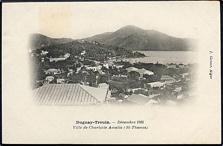 D.V.I., St. Thomas, besøg af fransk krydser “Duguay-Trouin” i december 1905. J. Geiser u/no. Kvalitet 8