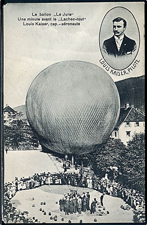 Ballonskipper Louis Kaiser med sin luftballon Le Jura. Anvendt fra Neuchatel d. 2.8.1908 til København med følgende meddelelse: I Dag er her igen Fest i Byen med Ballonopstigning. Mindre hj.skader.