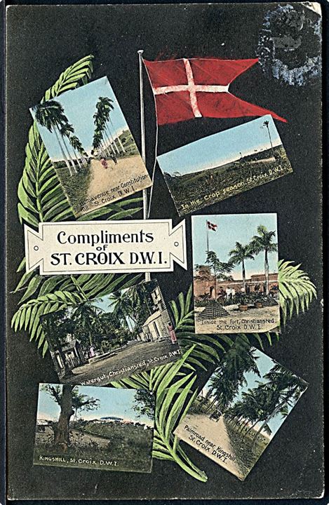 D.V.I., St. Croix, “Compliments” med 6 prospekter og Dannebrog. A. Ovesen no. 8. Kvalitet 6