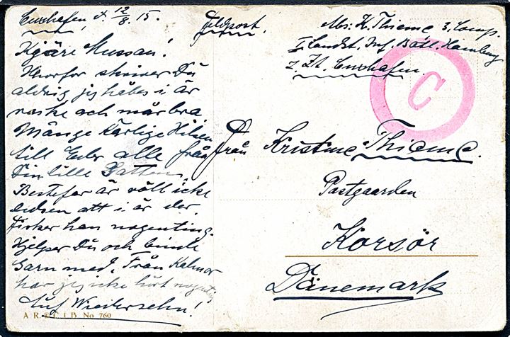 Ufrankeret feltpostbrevkort dateret Cuxhaven d. 12.8.1915 fra soldat ved I Landst. Inf. Batl. Hamburg z. Zt. Cuxhaven til Korsør, Danmark. Stort rødt censurstempel C fra Cuxhaven.