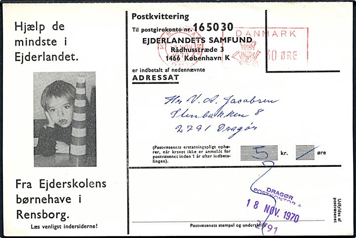 30 øre posthusfranko på indbetalingskort fra Ejderlandets Samfund i København OMK sn3 d. 13.11.1970 til Dragør.