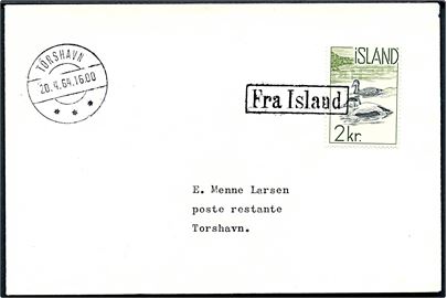 Islandsk 2 kr. på filatelistisk skibsbrev annulleret med rammestempel Fra Island og sidestemplet Tórshavn d. 20.4.1964 til Tórshavn, Færøerne. 