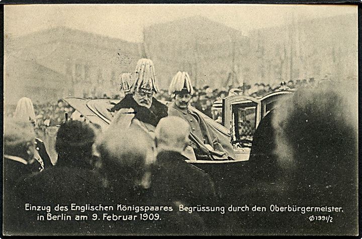 Tyskland. Berlin. Einzug des Englischen Königspaaes begrüssung durch den Oberbürgermeister in Berlin am 9 Februar 1909.  Ø 1391 / 2. 