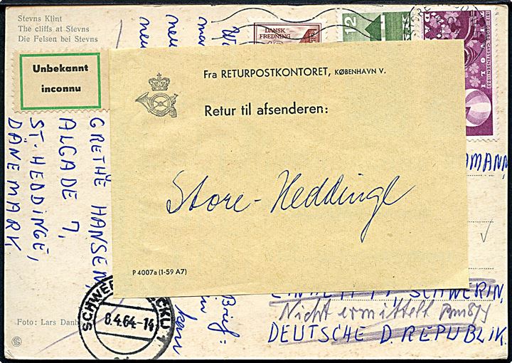 10 øre Dansk Fredning, 12 øre Landbrug og 35 øre Tivoli på brevkort fra Store-Heddinge d. 28.3.1964 til Schwerin, Østtyskland. Retur via Returpostkontoret med 2-sproget etiket Unbekannt.