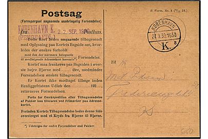 Postsag (Forespørgsel angaaende uanbringelig Forsendelse) - F.Form. Nr. 8 (1/11 28) sendt lokalt i København d. 27.9.1930. Kontorstempel: København K. (Pengeafdl.).