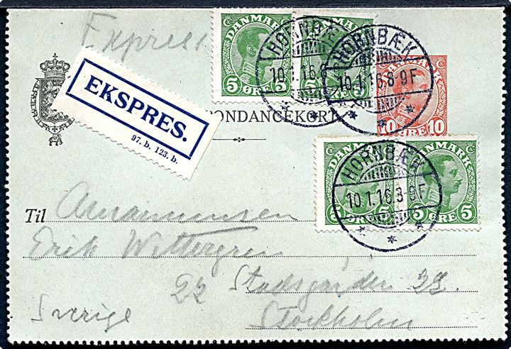 10 øre Chr. X helsags korrespondancekort opfrankeret med 5 øre Chr. X (4) fra Hornbæk d. 10.1.1916 til Stockholm, Sverige. Tidlig hvis ekspresetiket - formular 97.b.123.b.