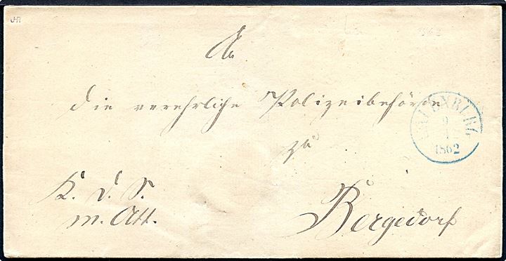 1862. Ufrankeret tjenestebrev mærket K.d.S.m.Att. med blåt antiqua Lauenburg d. 9.4.1862 til Bergedorf. På bagsiden ank.stemplet BERGEDORF d. 9.4.1862.