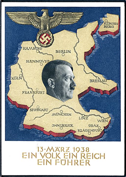 Anschluss - Ein Volk Ein Reich Ein Führer. Illustreret helsagsbrevkort annulleret med særstempel i Wien d. 10.4.1938.