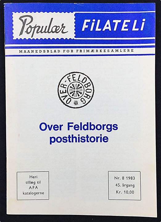 Over Feldborgs posthistorie af Hans Schønning. 10 siders illustreret artikel i Populær Filateli no. 8 1983. 