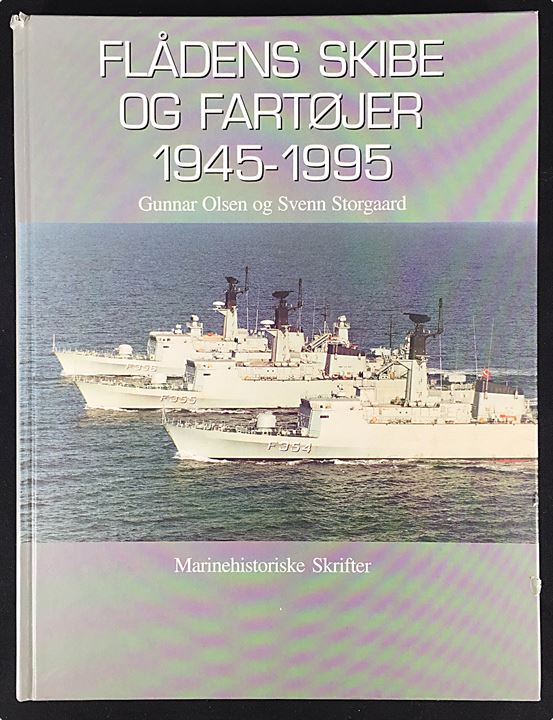 Flådens skibe og fartøjer 1945-1995 af Gunnar Olsen og Svenn Storgaard. 316 sider. Illustreret gennemgang af alle flådens fartøjer.