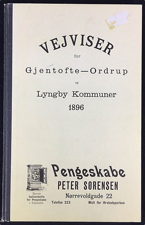 Vejviser for Gjentofte - Ordrup og Lyngby Kommune 1896. 112 sider med real-register, hus-register, person-register og fag-register, samt avertissement sider.