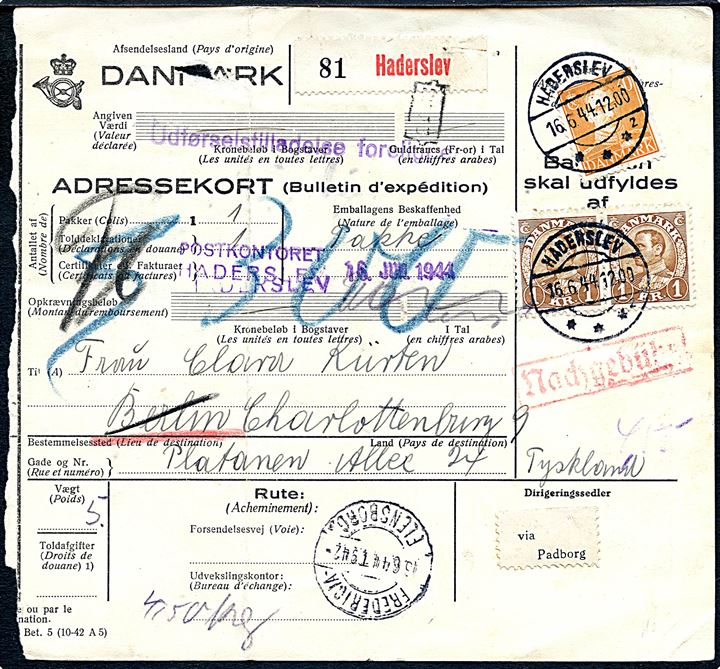 30 øre og 1 kr. (par) Chr. X på 230 øre frankeret internationalt adressekort for pakke fra Haderslev d. 16.6.1944 via bureau Fredericia - Flensborg sn3 T.942 d. 16.6.1944 til Berlin, Tyskland.
