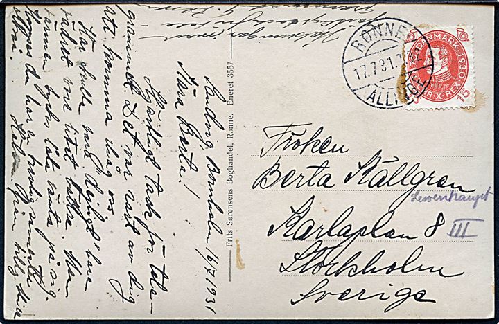 15 øre Chr. X 60 år på brevkort dateret Sandvig annulleret med bureaustempel Rønne - Allinge T.32 d. 17.7.1931 til Stockholm, Sverige.