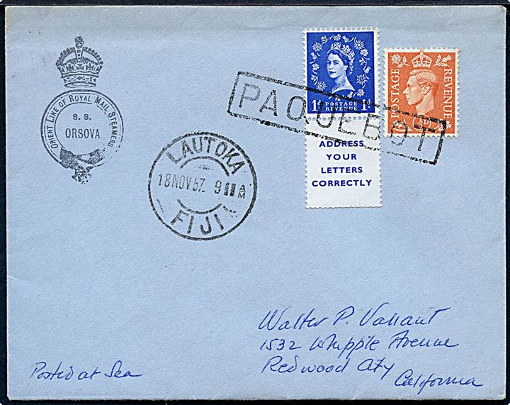 ½d George VI og 1½d Elszabeth på skibsbrev annulleret PAQUEBOT og sidestemplet Lautoka Fiji d. 18.11.1957 til Redwood City, USA. Privat skibsstempel fra S/S Orsova.