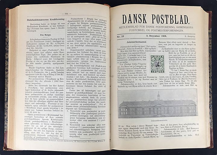 Dansk Postblad 1906-07, medlemsblad for Dansk Postforening 8. og 9. årgang. Indbundet med 368+380 sider med bl.a. indklæbede julemærker 1906 og 1907. 