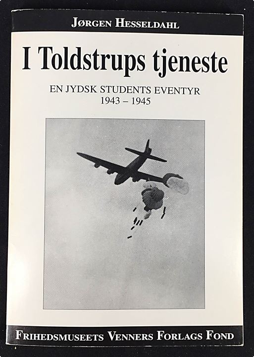 I Toldstrups tjeneste - en jysk students eventyr 1943-45 af Jørgen Hesseldahl. Frihedsmuseets Venners Årsskrift 1995. 104 sider.