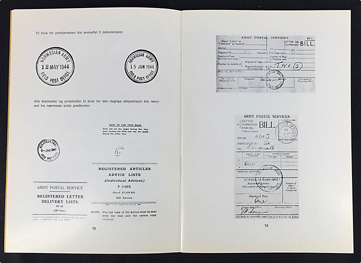 Feltposttjenesten i Storbritannia under den 2. verdenskrig af postmester Hilmar Eriksen. 48 sider illustreret håndbog. 