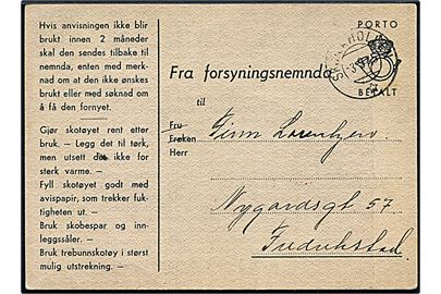 Porto Betalt brevkort Fra Forsyningsnemmnda stemplet Skjærholmen d. 3.9.1945 til Frederiksad.