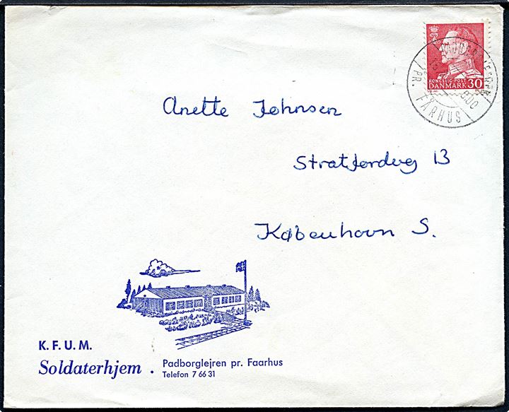 30 øre Fr. IX på fortrykt kuvert fra KFUMs Soldaterhjem i Padborglejren annulleret med pr.-stempel Padborglejren pr. Fårhus d. 15.8.1962 til København.
