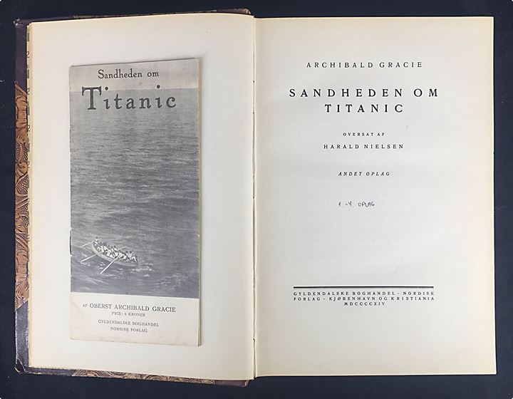 Sandheden om Titanic af oberst Archibald Gracie. Oversat af Harald Nielsen. 1. udgave 2. oplag. 326 sider.