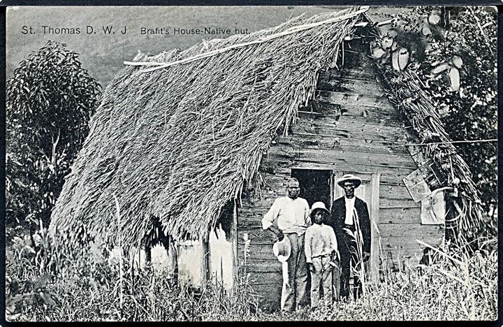 D.W.I., St. Thomas. Brafit's House - native hut. T. Schwidernoch no. 8856.