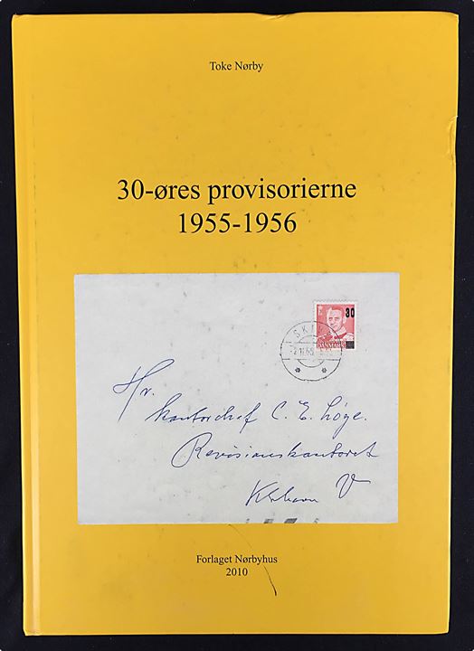 30-øres provisorierne 1955-1956 af Toke Nørby. Flot illustreret gennemgang. 256 sider.