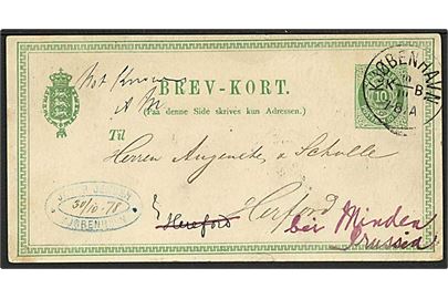 10 øre helsagsbrevkort annulleret med lapidar stempel Kjøbenhavn K.B. d. 10.10.1878 til Herford - fejlsendt til England og eftersendt til Herford pr. Minden i Preussen.