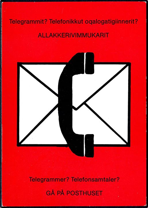 Grønland. Telegrammer? Telefonsamtaler? Gå på posthuset. Reklamekort. Grønlands Postvæsen no. 5 / 87. 