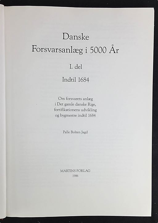 Danske Forsvarsanlæg i 5000 år af Palle Bolten Jagd (red.). Værk i 3 bind 320+295+292 sider.