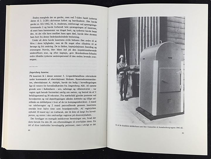 Livgarden under besættelsen 1940-45 af Th. Thoulow. 107 sider.