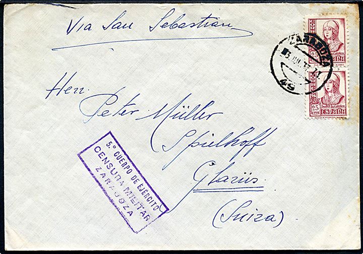 25 cts. Isabel i parstykke på brev fra Zaragoza d. 3.7.1937 påskrevet via San Sebastian til Glarus, Schweiz. Lokal spansk censur fra Zaragoza.