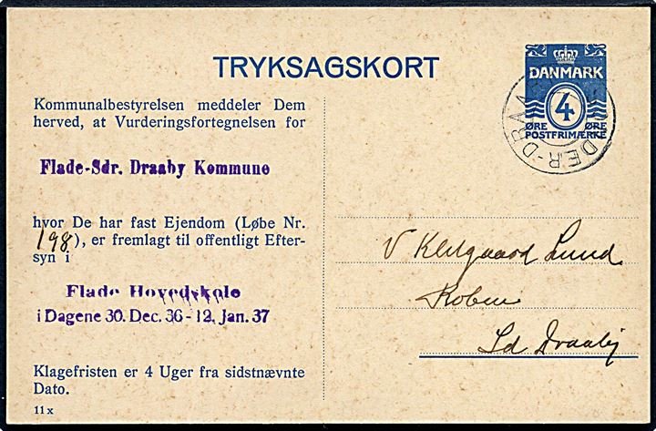4 øre Ejemdomsskyldvurdering tryksagskort (fabr. 11x) sendt lokalt i 1937 med udslebet stjernestempel SØNDER-DRAABY 