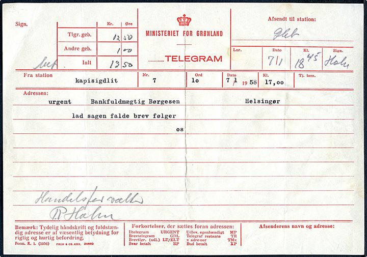 Ministeriet for Grønland telegramformular Form R. 1 (1056) med meddelelse fra Kipisigdlit d. 7.1.1958 via Godthaab til Helsingør, Danmark.