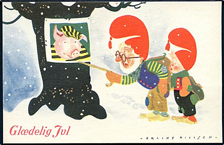 Erling Nielsen: Glædelig Jul. Billede af gris på træ, som nisser kigger på. Alex Vincents, serie no. 4800. 