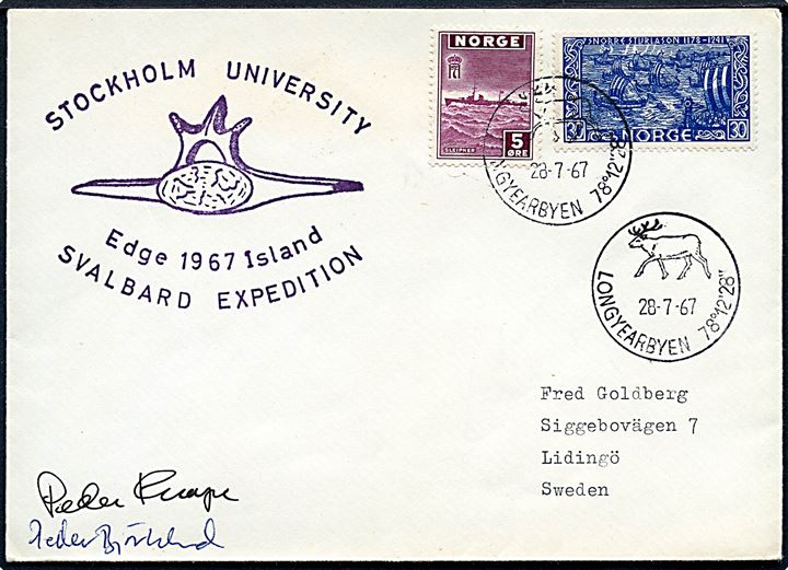 5 øre London udg. og 30 øre Sturlason på ekspeditionsbrev stemplet Longyearbyen d. 28.7.1967 til Sverige. Ekspeditionsstempel: Stockholm University Edge Island 1967 Svalbard Expedition.
