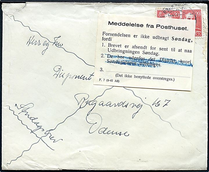 20 øre Chr. X (2) på søndagsbrev fra København d. 4.6.1944 til Odense. Påsat meddelelse F.7 (8-41 A8) vedr. brevet sendt for sent til udbringning søndag.