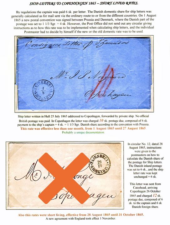 Unpaid Consignees Letter from ship arriving from Hull with Danish antiqua cds. SKIBSBREV * KIØBENHAVN * on 4.8.1865 to Copenhagen. 10 sk. postage due. Very short lived postal rate – 1.8.-27.8.1865. Unique object. Ex. Mark Lorentzen.