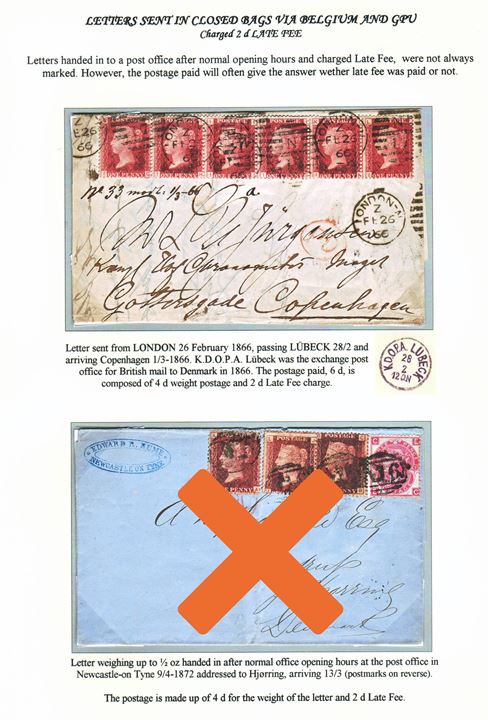 1d plate 96 Victoria in horizontal strip of six on late fee letter tied by duplex London/”N17” on 26.2.1866 via K.D.O.P.A. Lübeck on 28.2.1866 to Copenhagen, Denmark. Closed mail bag rate of 4d + 2d late fee. Ex. Mark Lorentzen.