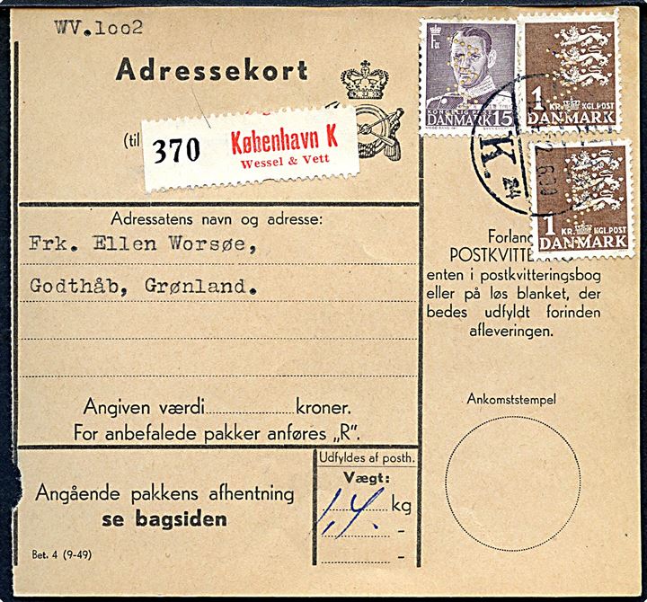 15 øre Fr. IX og 1 kr. Rigsvåben i parstykke med perfin WV på adressekort for selvregistreret pakke fra Wessel & Vett i København d. 12.4.1952 til Godthaab, Grønland.
