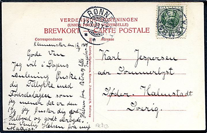 5 øre Fr. VIII på brevkort (Neksø Jernbanestation) annulleret med stjernestempel KLEMENSKER og sidestemplet Rønne d. 12.8.1908 til Söder Halmstad, Sverige.