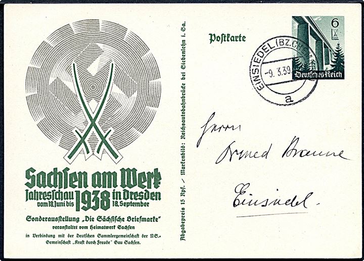 6 pfg. Sachsen am Werk illustreret helsagsbrevkort sendt lokalt i Einsiedel d. 9.3.1939. Uden meddelelse på bagsiden. 
