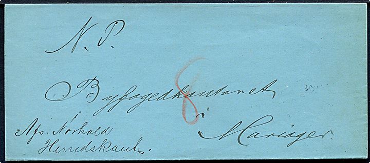 Ufrankeret brev påskrevet N.P. (Nedsat Porto) fra Nørhald Herredskontor noteret 1879 til Byfogedkontoret i Mariager. Påskrevet 8 øre porto. På bagsiden ank.stemplet lapidar Mariager d. 21.11.(1879).