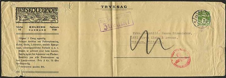 7 øre Bølgelinie single på aflang tryksags-kuvert fra Kolding d. 25.4.1940 til Chicago, USA. Tysk censur og returneret med stempel: Zur Zeit unzulässig / Zurück!. Flere folder.
