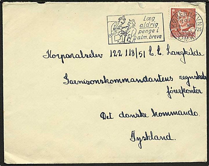 25 øre Fr. IX på brev fra København d. 9.11.1951 til Generalkommandoens regnskabsførerkontor, Det danske Kommando i Tyskland. Bagklap beskadiget.