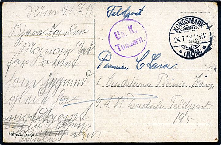 Ufrankeret feltpostkort stemplet Kongsmark *(Röm)* d. 24.7.1918 til soldat ved feldpost 195. Violet censurstempel Ue. K. Tondern.