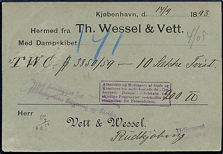 Fragtbrev for gods fra firma Th. Wessel & Vett i Kjøbenhavn sendt med dampskib til fra Kjøbenhavn d. 14.9.1893 til Vett & Wessel i Rudkjøbing på Langeland.