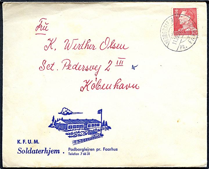 30 øre Fr. IX på fortrykt kuvert fra KFUM Soldaterhjem annulleret med pr.-stempel Padborglejren pr. Fårhus d. 11.10.1962 til København.