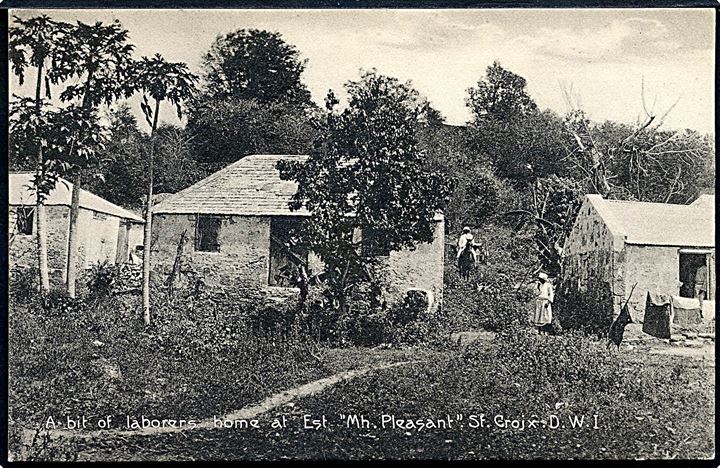 Dansk Vestindien. A bit of laboers homes at Est Mh. Pleasant. St. Croix. A. Ovesen no. 17. 