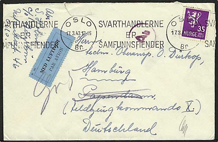 35 øre Løve på luftpostbrev fra Oslo d. 17.3.1943 til militæradresse i Hamburg, Tyskland - Feldzeugkommando X. Censureret i Berlin.